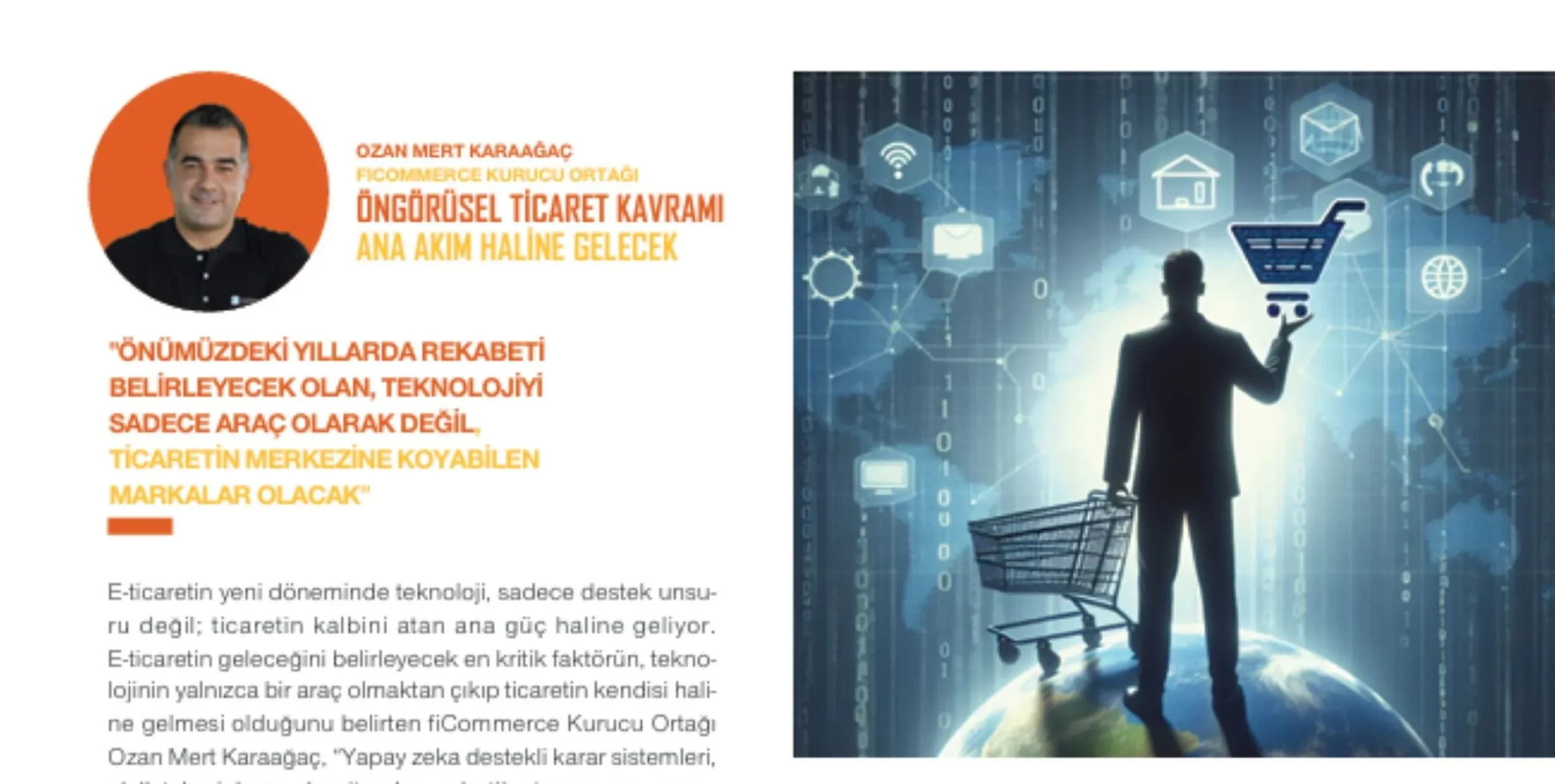 Ozan Mert Karaağaç: “Öngörüsel Ticaret Kavramı Ana Akım Haline Gelecek”